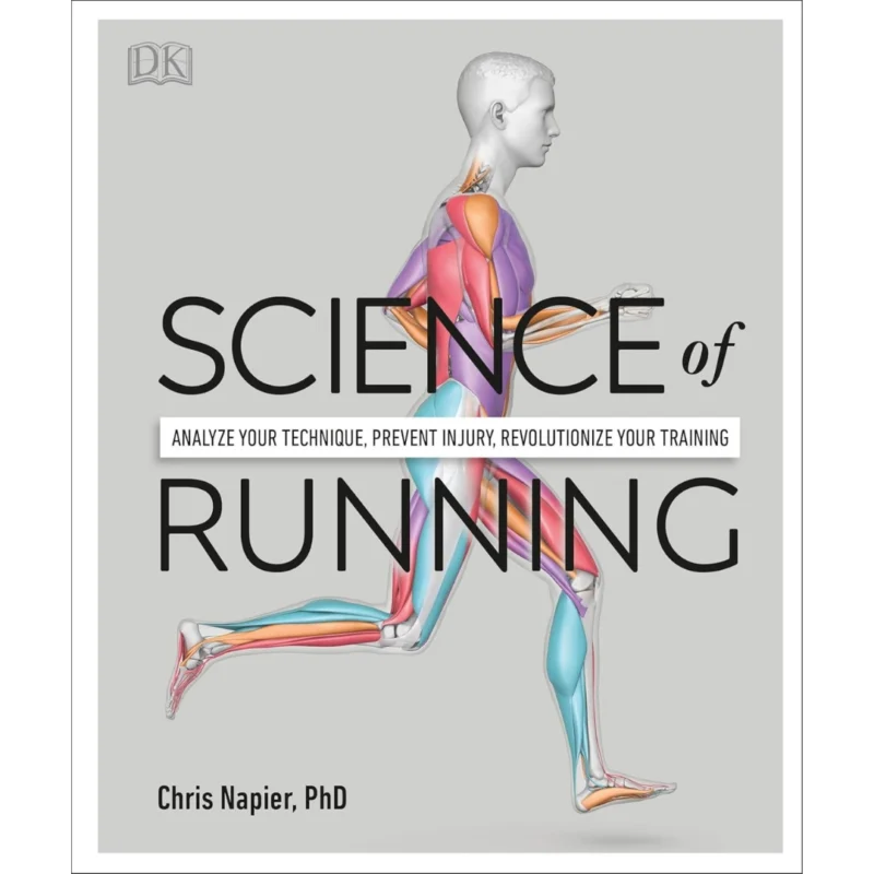 C: Analyze your Technique, Prevent Injury, Revolutionize your Training (DK Science of)