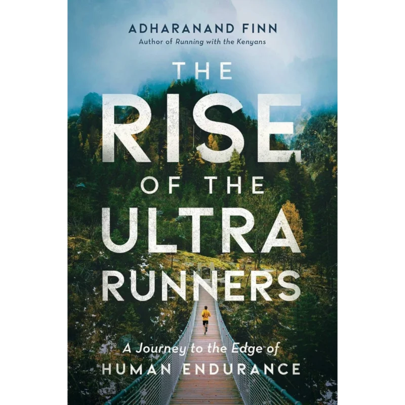 The Rise of the Ultra Runners: A Journey to the Edge of Human Endurance