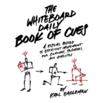 The Whiteboard Daily Book of Cues: A Visual Guide to Efficient Movement for Coaches, Trainers, and Athletes